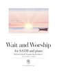 Wait and Worship  SATB choral sheet music cover